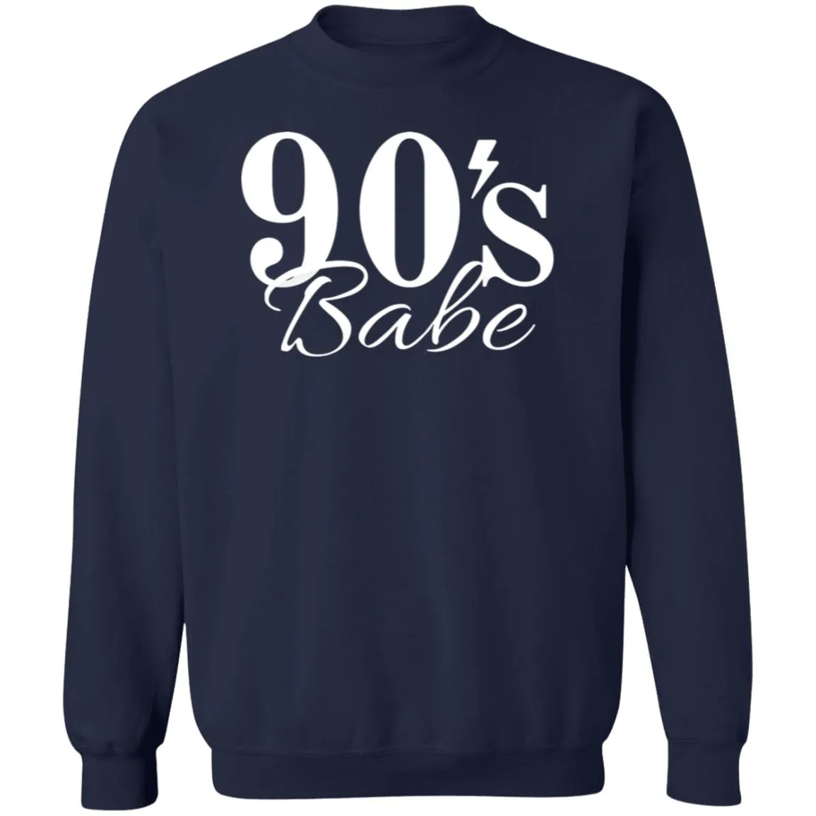 90's Babe Crewneck Pullover Sweatshirt